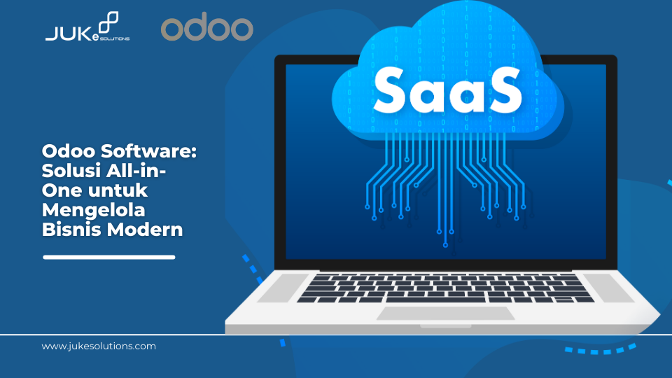 Odoo Software: Solusi All-in-One untuk Mengelola Bisnis Modern