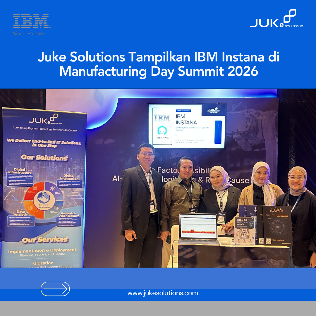 Juke Solutions Tampilkan IBM Instana di Manufacturing Day Summit 2026 ...